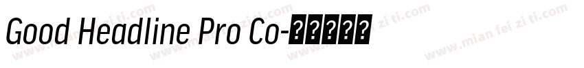 Good Headline Pro Co字体转换
